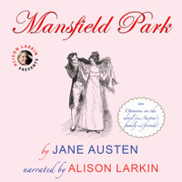 Mansfield Park - With Opinions on the Novel from Austen's Family and Friends (Unabridged) - Jane Austen. - Hörbuch