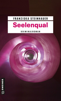 Seelenqual - Franziska Steinhauer - E-Book