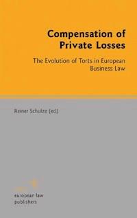 Compensation of Private Losses - - E-Book
