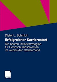 Erfolgreicher Karrierestart - Dieter Schmich - E-Book
