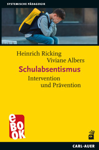 Schulabsentismus - Heinrich Ricking - E-Book