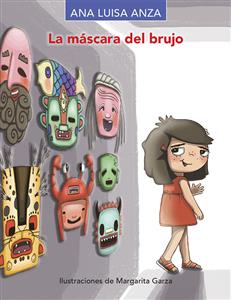 La máscara del brujo - Ana Luisa Anza - E-Book