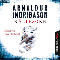 Kältezone - Arnaldur Indridason - Hörbuch