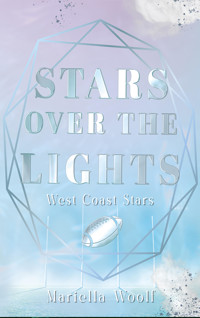 Stars over the Lights - Mariella Woolf - E-Book