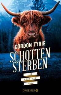 Schottensterben - Gordon Tyrie - E-Book