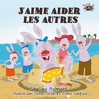 J’aime aider les autres - Shelley Admont - E-Book