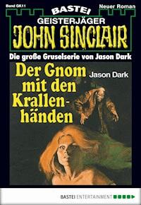 John Sinclair Gespensterkrimi - Folge 11 - Jason Dark - E-Book