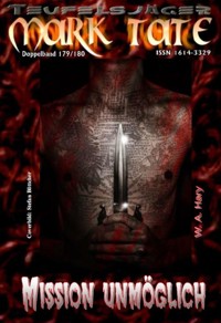 TEUFELSJÄGER 179-180: Mission unmöglich - W. A.  Hary - E-Book