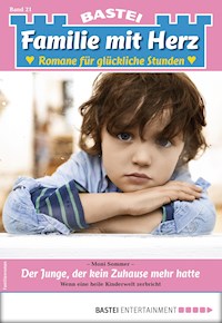 Familie mit Herz 21 - Moni Sommer - E-Book