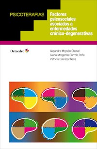 Factores psicosociales asociados a enfermedades crónico-degenerativas - Alejandra Moysén Chimal - E-Book