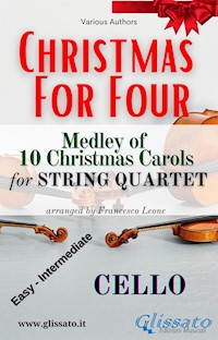 Cello part - String Quartet Medley "Christmas for four" - Various Authors - E-Book