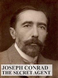 The Secret Agent - Joseph Conrad - E-Book
