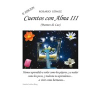 Cuentos con Alma, Tomo 3 - Rosario Gomez - Hörbuch