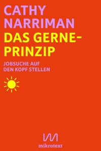 Das Gerne-Prinzip - Cathy Narriman - E-Book
