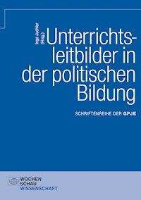 Unterrichtsleitbilder in der politischen Bildung -  - E-Book