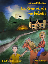 Die Sommerkinder von Ralswiek - Gerhard Dallmann - E-Book