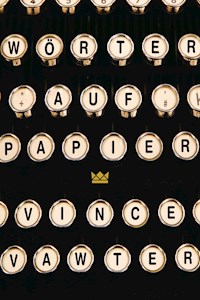 Wörter auf Papier - Vince Vawter - E-Book