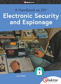 Electronic Security  and Espionage - Luka Matic - E-Book