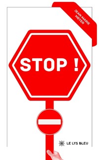 Stop ! - Jean-Marie Meyer - E-Book