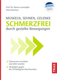 Muskeln, Sehnen, Gelenke - Schmerzfrei durch gezielte Bewegungen - Hannu Luomajoki - E-Book