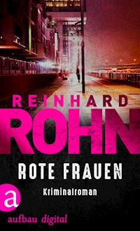 Rote Frauen - Reinhard Rohn - E-Book