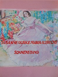 Sonnenstand - Susanne Ulrike Maria Albrecht - E-Book
