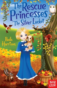 The Rescue Princesses: The Silver Locket - Paula Harrison - E-Book