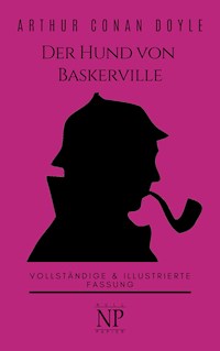 Sherlock Holmes – Der Hund von Baskerville - Arthur Conan Doyle - E-Book