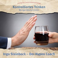 Kontrolliertes Trinken - Ingo Steinbock - Hörbuch