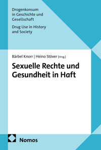Sexuelle Rechte und Gesundheit in Haft -  - kostenlos E-Book