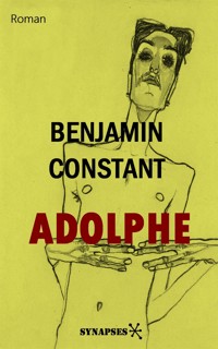 Adolphe - Benjamin Constant - E-Book