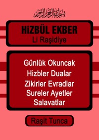 Hizbül Ekber Duaları - Raşit Tunca - E-Book