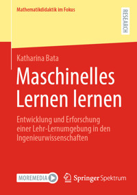 Maschinelles Lernen lernen - Katharina Bata - E-Book