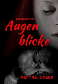 Augenblicke - Marina Ocean - E-Book