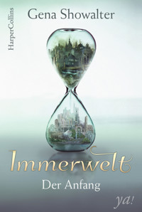 Immerwelt - Der Anfang - Gena Showalter - E-Book