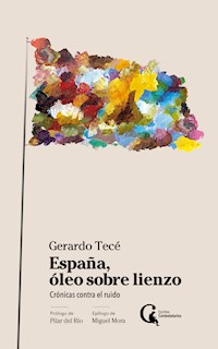 España, óleo sobre lienzo - Gerardo Tecé - E-Book