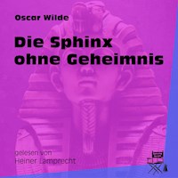 Die Sphinx ohne Geheimnis - Oscar Wilde - Hörbuch