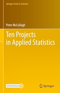 Ten Projects in Applied Statistics - Peter McCullagh - E-Book