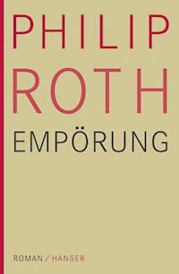 Empörung - Philip Roth - E-Book