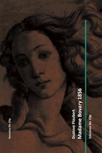 Madame Bovary 1856 - Gustave Flaubert - E-Book