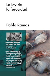La ley de la ferocidad - Pablo Ramos - E-Book