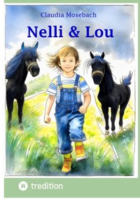 Nelli & Lou - Claudia Mosebach - E-Book