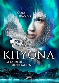 Khyona (1). Im Bann des Silberfalken - Katja Brandis - E-Book