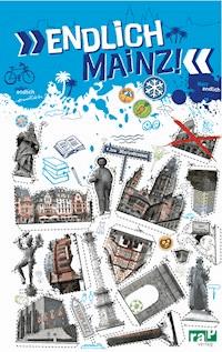 Endlich Mainz! - Julia Braun - E-Book