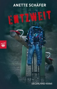 ENTZWEIT - Anette Schäfer - E-Book