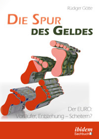 Die Spur des Geldes - Rüdiger Götte - E-Book