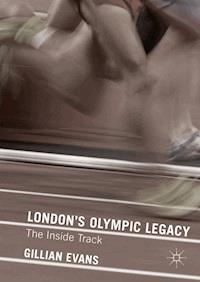 London's Olympic Legacy - Gillian Evans - E-Book