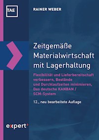 Zeitgemäße Materialwirtschaft mit Lagerhaltung - Rainer Weber - E-Book