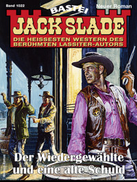 Jack Slade 1022 - Jack Slade - E-Book