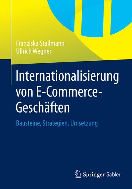 Internationalisierung von E-Commerce-Geschäften - Franziska Stallmann - E-Book